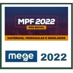 MPF - Procurador da República - Pós Edital  (MEGE 2022.2) Ministério Público Federal